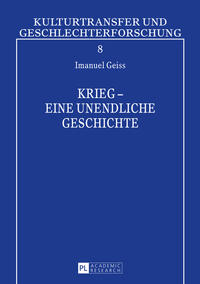 Krieg – eine unendliche Geschichte