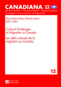 Cultural Challenges of Migration in Canada- Les défis culturels de la migration au Canada