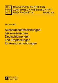 Ausspracheabweichungen bei koreanischen Deutschlernenden und Empfehlungen für Ausspracheübungen