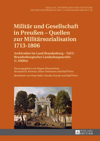 Militär und Gesellschaft in Preußen – Quellen zur Militärsozialisation 1713–1806