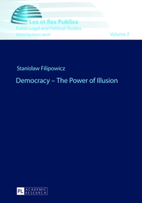 Democracy – The Power of Illusion