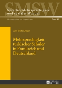 Mehrsprachigkeit türkischer Schüler in Frankreich und Deutschland