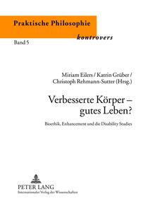 Verbesserte Körper – gutes Leben?