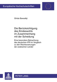 Die Berücksichtigung des Kindeswohls im Zusammenhang mit der Scheidung