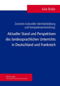 Zwischen kultureller Identitätsbildung und Kompetenzentwicklung