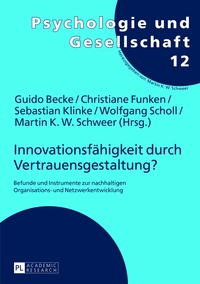 Innovationsfähigkeit durch Vertrauensgestaltung?