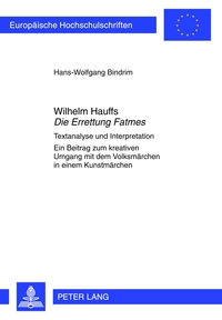 Wilhelm Hauffs «Die Errettung Fatmes»