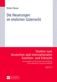 Die Neuerungen im ehelichen Güterrecht