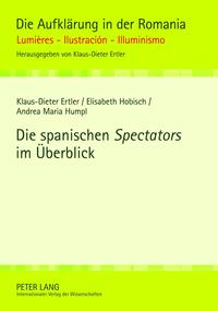 Die spanischen «Spectators» im Überblick