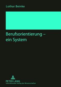 Berufsorientierung – ein System