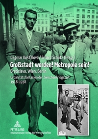 Großstadt werden! Metropole sein!