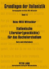 Italienische Literatur(geschichte) für das Bachelorstudium