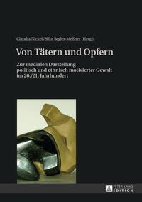 Von Tätern und Opfern