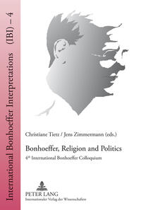 Bonhoeffer, Religion and Politics