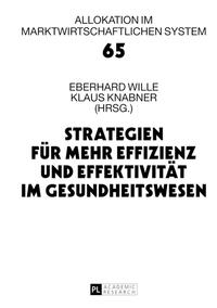 Strategien für mehr Effizienz und Effektivität im Gesundheitswesen