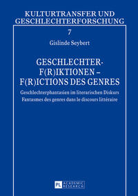 Geschlechter-F(r)iktionen – F(r)ictions des genres