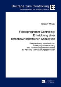 Förderprogramm-Controlling: Entwicklung einer betriebswirtschaftlichen Konzeption