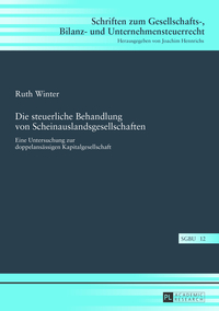 Die steuerliche Behandlung von Scheinauslandsgesellschaften