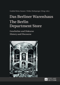 Das Berliner Warenhaus- The Berlin Department Store