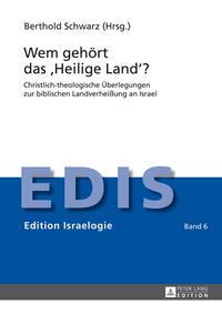 Wem gehört das «Heilige Land»?