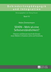 SEHEN – Mehr als eine Selbstverständlichkeit?