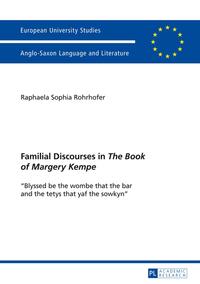 Familial Discourses in «The Book of Margery Kempe»