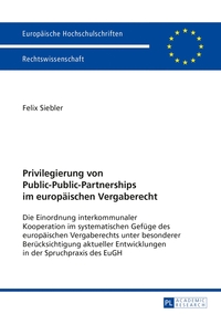 Privilegierung von Public-Public-Partnerships im europäischen Vergaberecht