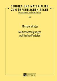 Medienbeteiligungen politischer Parteien