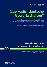 Quo vadis, deutsche Gewerkschaften?