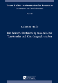 Die deutsche Besteuerung ausländischer Tonkünstler und Künstlergesellschaften