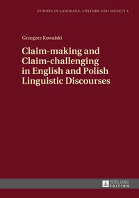 Claim-making and Claim-challenging in English and Polish Linguistic Discourses