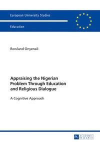 Appraising the Nigerian Problem Through Education and Religious Dialogue