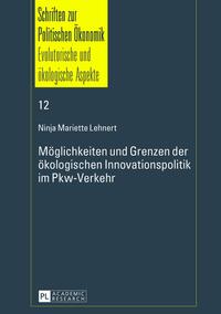 Möglichkeiten und Grenzen der ökologischen Innovationspolitik im Pkw-Verkehr