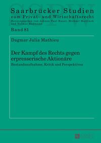 Der Kampf des Rechts gegen erpresserische Aktionäre