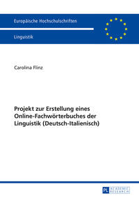 Projekt zur Erstellung eines Online-Fachwörterbuches der Linguistik (Deutsch-Italienisch)