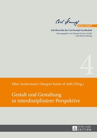 Gestalt und Gestaltung in interdisziplinärer Perspektive