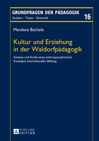 Kultur und Erziehung in der Waldorfpädagogik