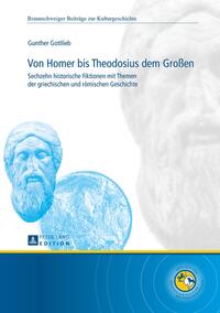 Von Homer bis Theodosius dem Großen