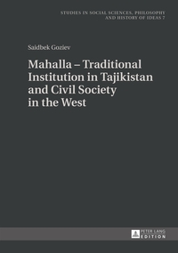 Mahalla – Traditional Institution in Tajikistan and Civil Society in the West