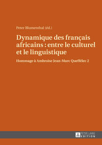 Dynamique des fran?ais africains : entre le culturel et le linguistique