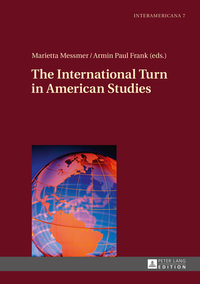 The International Turn in American Studies