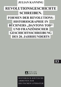 Revolutionsgeschichte schreiben