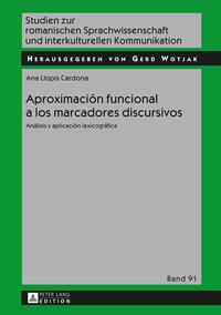 Aproximación funcional a los marcadores discursivos