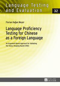 Language Proficiency Testing for Chinese as a Foreign Language