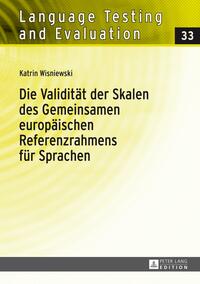 Die Validität der Skalen des Gemeinsamen europäischen Referenzrahmens für Sprachen