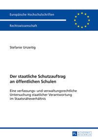 Der staatliche Schutzauftrag an öffentlichen Schulen