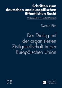 Der Dialog mit der organisierten Zivilgesellschaft in der Europäischen Union