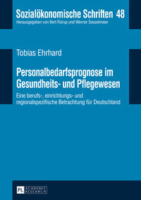 Personalbedarfsprognose im Gesundheits- und Pflegewesen