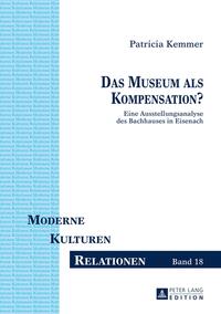 Das Museum als Kompensation?