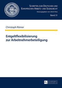 Entgeltflexibilisierung zur Arbeitnehmerbeteiligung